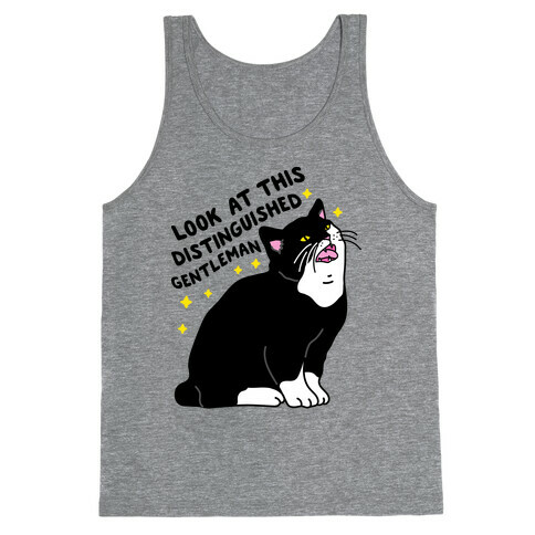 Look At This Distinguished Gentleman Cat Tank Top