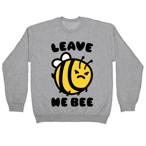 Leave Me Bee Pullover