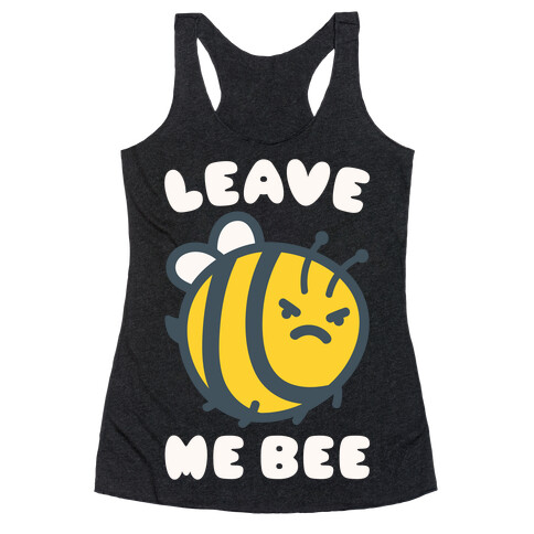 Leave Me Bee Racerback Tank Top