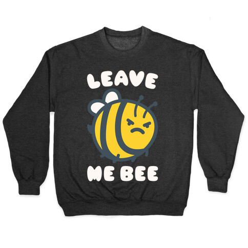 Leave Me Bee Pullover