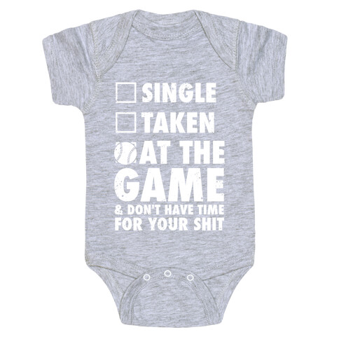 At The Game & Don't Have Time For Your Shit (Baseball) Baby One-Piece