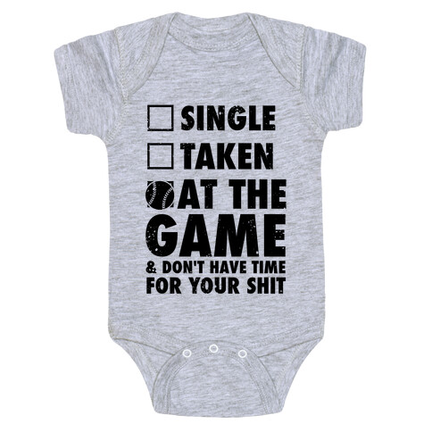 At The Game & Don't Have Time For Your Shit (Baseball) Baby One-Piece