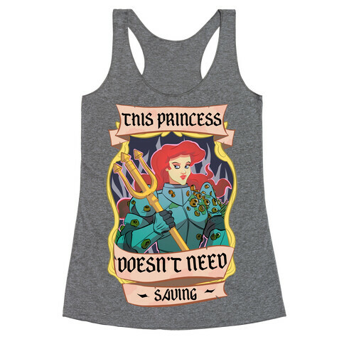 This Princess Doesn't Need Saving Ariel Racerback Tank Top