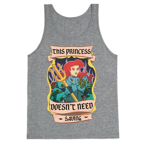 This Princess Doesn't Need Saving Ariel Tank Top