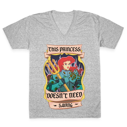 This Princess Doesn't Need Saving Ariel V-Neck Tee Shirt