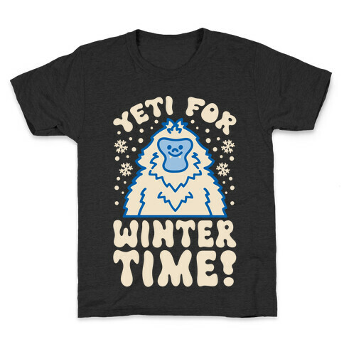 Yeti For Winter Time Kids T-Shirt