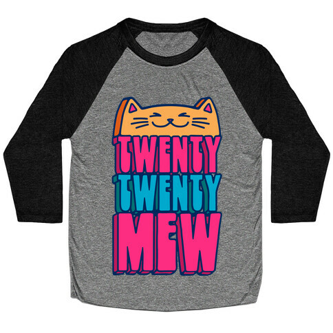 Twenty Twenty Mew 2022 Cat Parody Baseball Tee