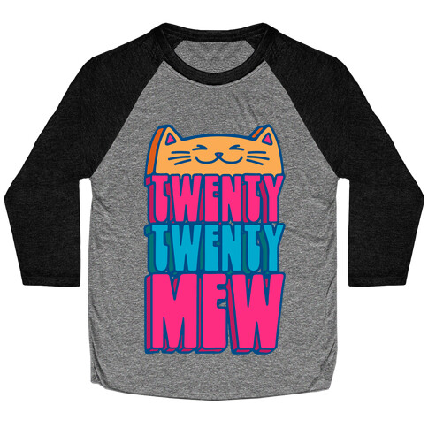 Twenty Twenty Mew 2022 Cat Parody Baseball Tee