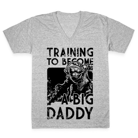 Training To Become A Big Daddy V-Neck Tee Shirt