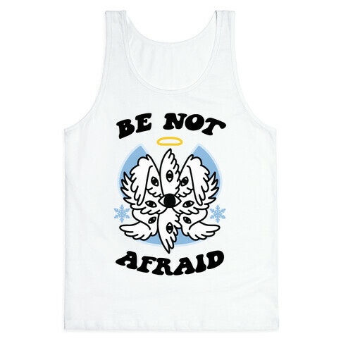 Be Not Afraid (Snow Angel) Tank Top