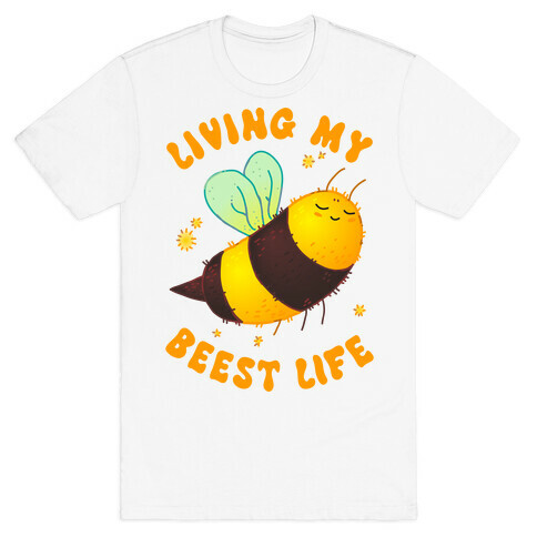 Living My Beest Life T-Shirt