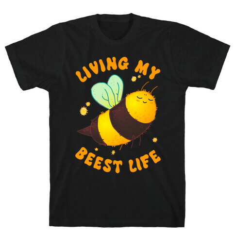 Living My Beest Life T-Shirt
