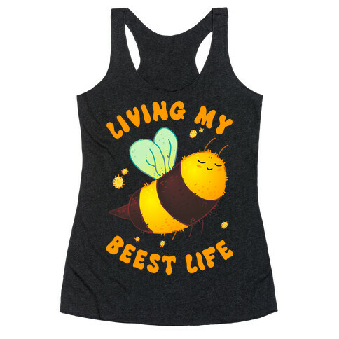 Living My Beest Life Racerback Tank Top