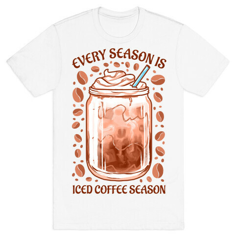 Every Season Is Iced Coffee Season T-Shirt