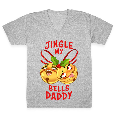 Jingle My Bells Daddy V-Neck Tee Shirt