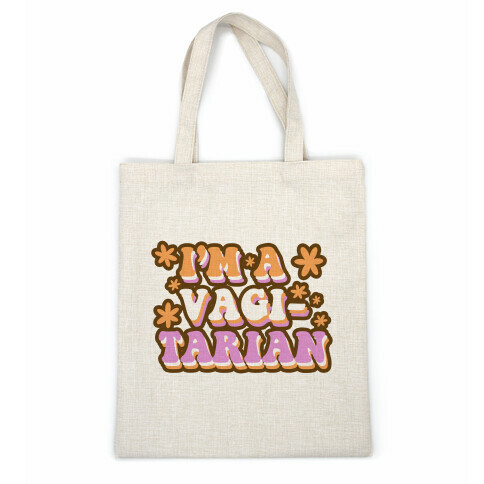 I'm Vagitarian Casual Tote