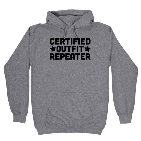 Certified Outfit Repeater Hooded Sweatshirt