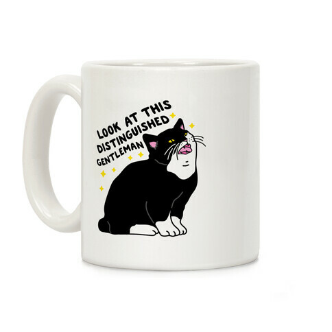 Look At This Distinguished Gentleman Cat Coffee Mug