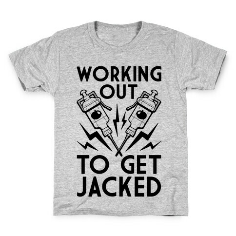 Working Out To Get Jacked Kids T-Shirt
