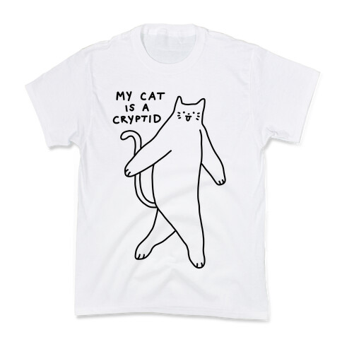 My Cat Is A Cryptid Kids T-Shirt