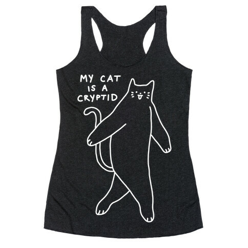 My Cat Is A Cryptid Racerback Tank Top