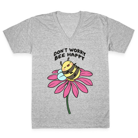 Don't Worry Bee Happy V-Neck Tee Shirt