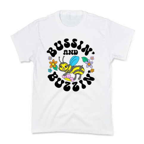 Bussin' And Buzzin' Kids T-Shirt