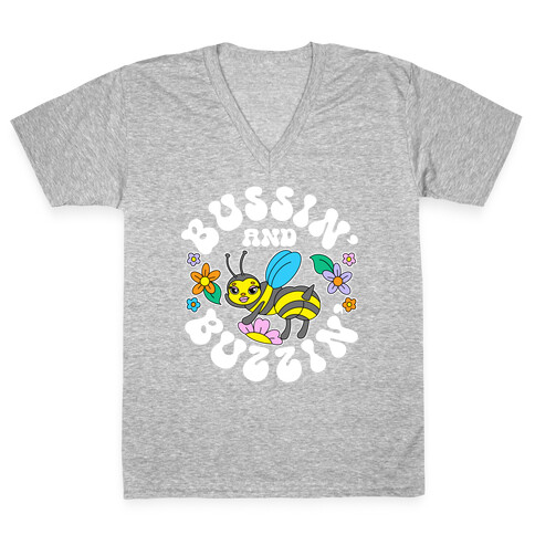 Bussin' And Buzzin' V-Neck Tee Shirt