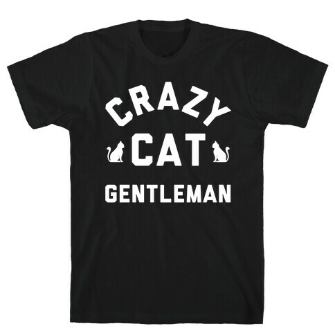 Crazy Cat Gentleman T-Shirt