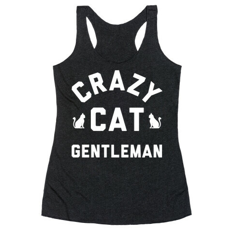 Crazy Cat Gentleman Racerback Tank Top