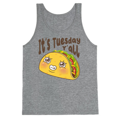 It's Tuesday Y'all Tank Top