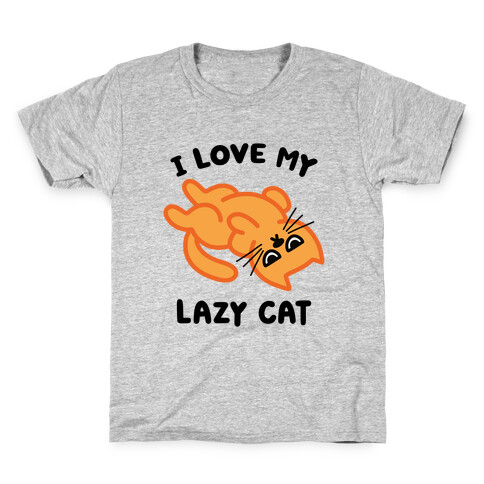 I Love My Lazy Cat Kids T-Shirt