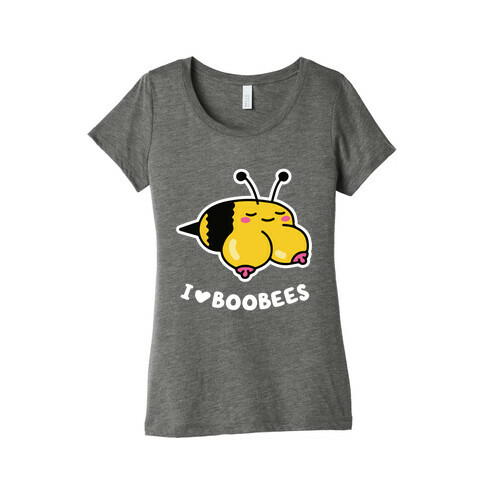 I Love Boobees Womens T-Shirt