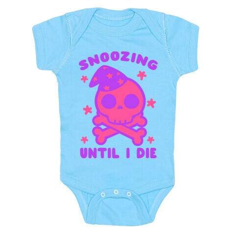 Snoozing Until I Die Baby One-Piece