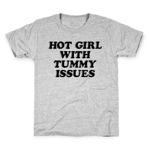 Hot Girl With Tummy Issues Kids T-Shirt