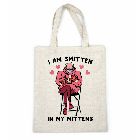 I Am Smitten In My Mittens Bernie Valentine Casual Tote