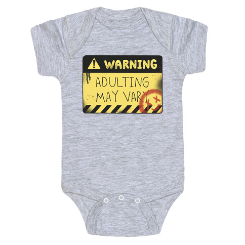 Warning Adulting May Vary Baby One-Piece