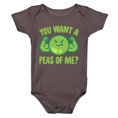You Want A Peas Of Me Baby One-Piece