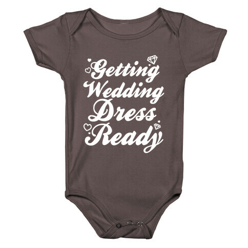 Getting Wedding Dress Ready Baby One-Piece