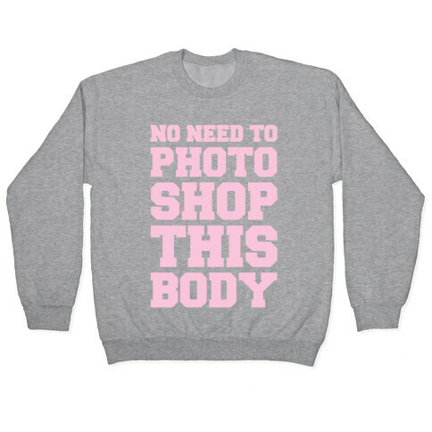 No Need To Photoshop This Body Pullover