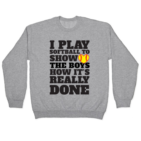 Show The Boys Pullover