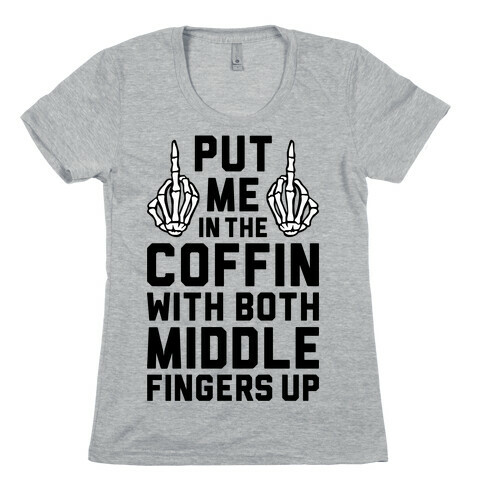 Both Middle Fingers Up Womens T-Shirt