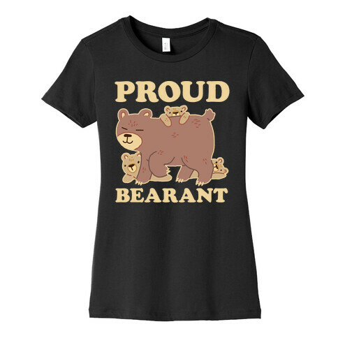 Proud Bearant Womens T-Shirt