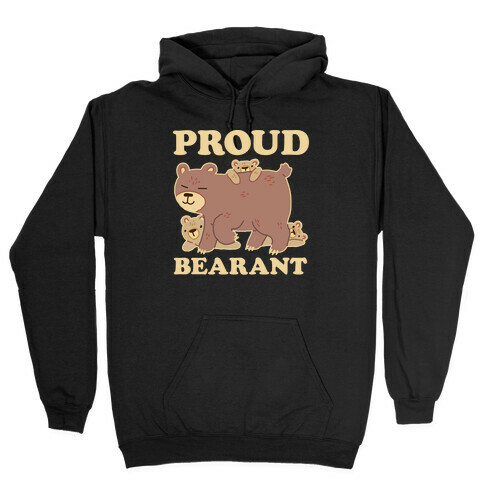 Proud Bearant Hooded Sweatshirt