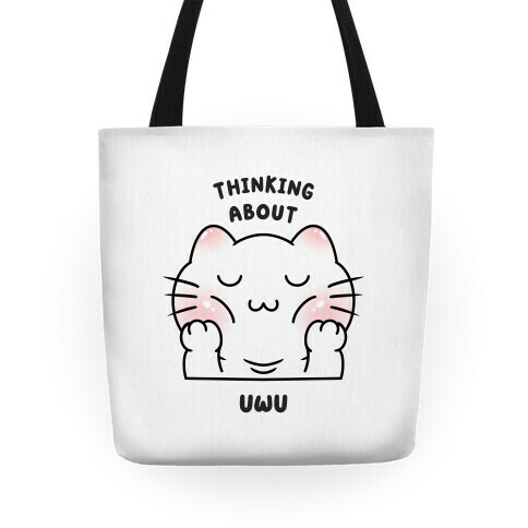 Thinking About Uwu (white) Tote