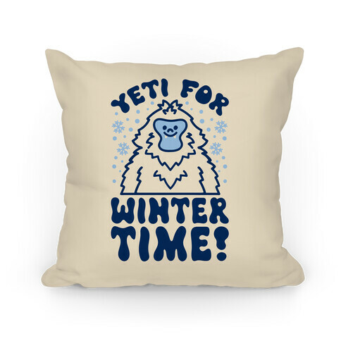 Yeti For Winter Time Pillow