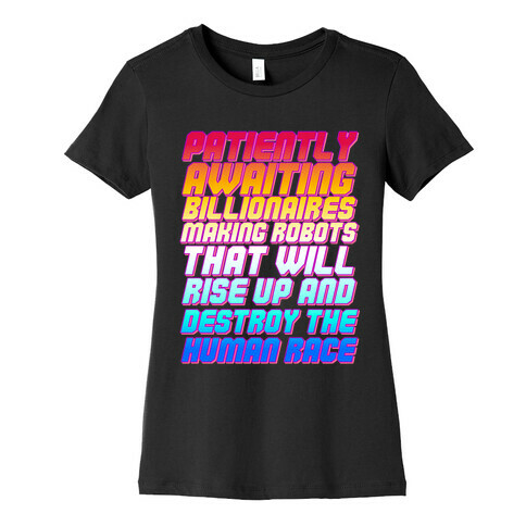  Patiently Awaiting Billionaires Womens T-Shirt