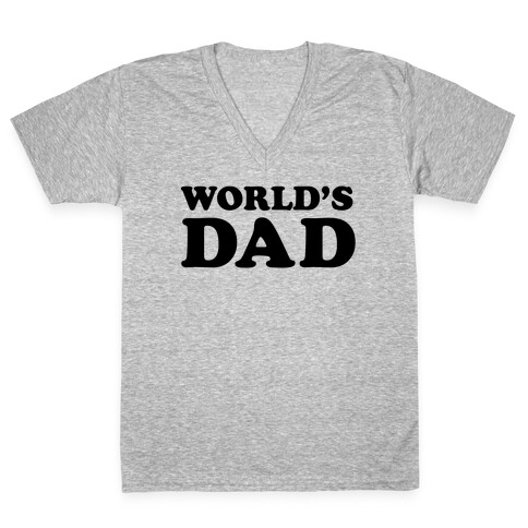 WORLD'S DAD V-Neck Tee Shirt