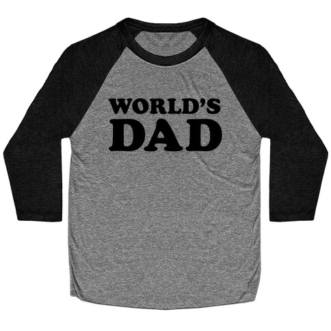 WORLD'S DAD Baseball Tee