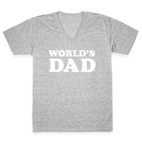 WORLD'S DAD V-Neck Tee Shirt